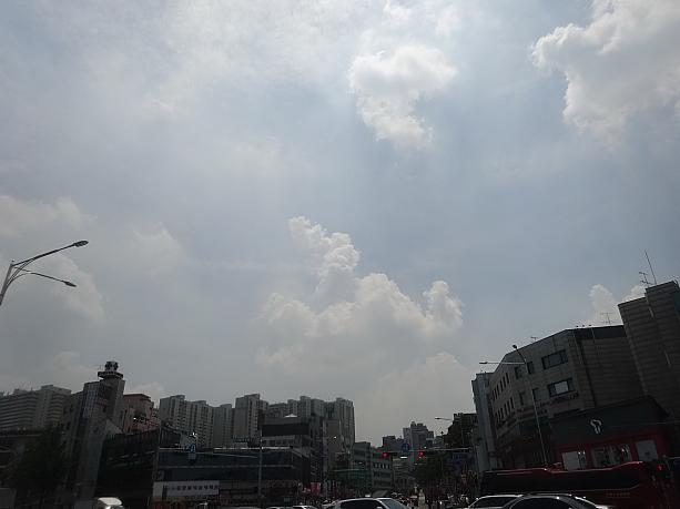 入道雲がもくもく、今日も暑いソウル。そんなソウルで・・